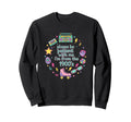 Please Be Patient Me Im From Sweatshirt - Aesthetic Graphic Men Women - T-Shirt, Sweatshirt, Hoodie