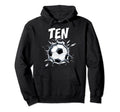 10 Year Old Soccer Birthday Party Theme Hoodie - Graphic Print for Adults - T-Shirt, Sweatshirt, Hoodie