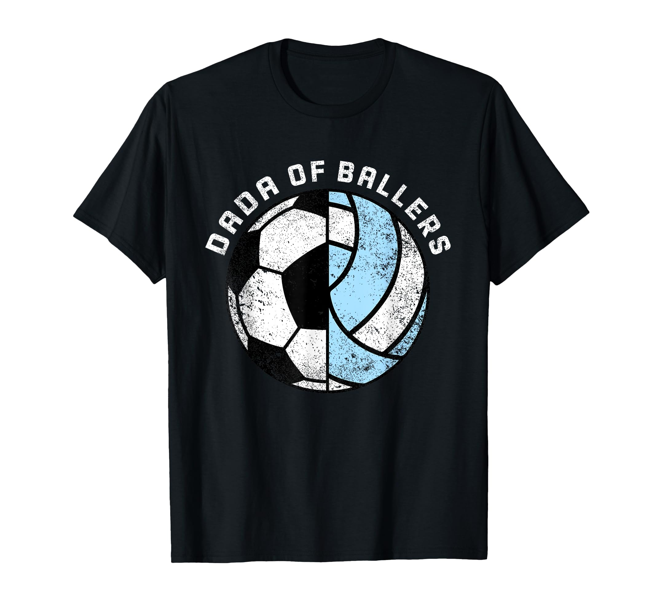 Dada Ballers Funny Soccer Volleyball Dad T-Shirt - Unique Graphic Men Women - T-Shirt, Sweatshirt, Hoodie
