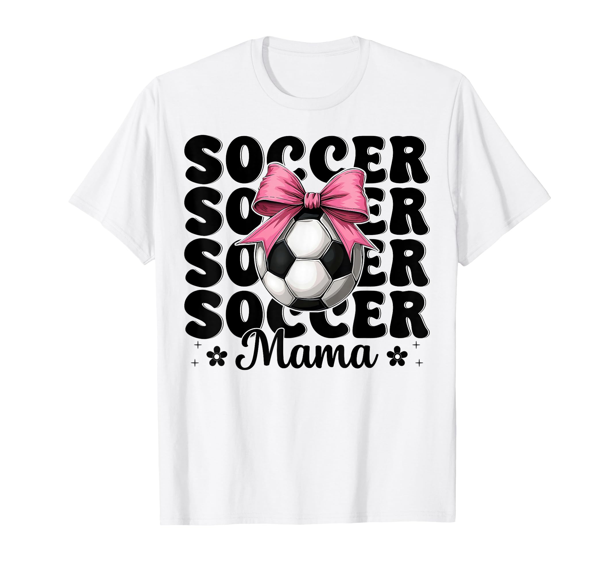 Soccer Mama Soccer Mom Mothers Day Coquette T-Shirt - Graphic Print Unisex - T-Shirt, Sweatshirt, Hoodie