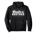 Ice Hockey Goalie Brother Hockey Keeper Hoodie - Unique Graphic Unisex - T-Shirt, Sweatshirt, Hoodie