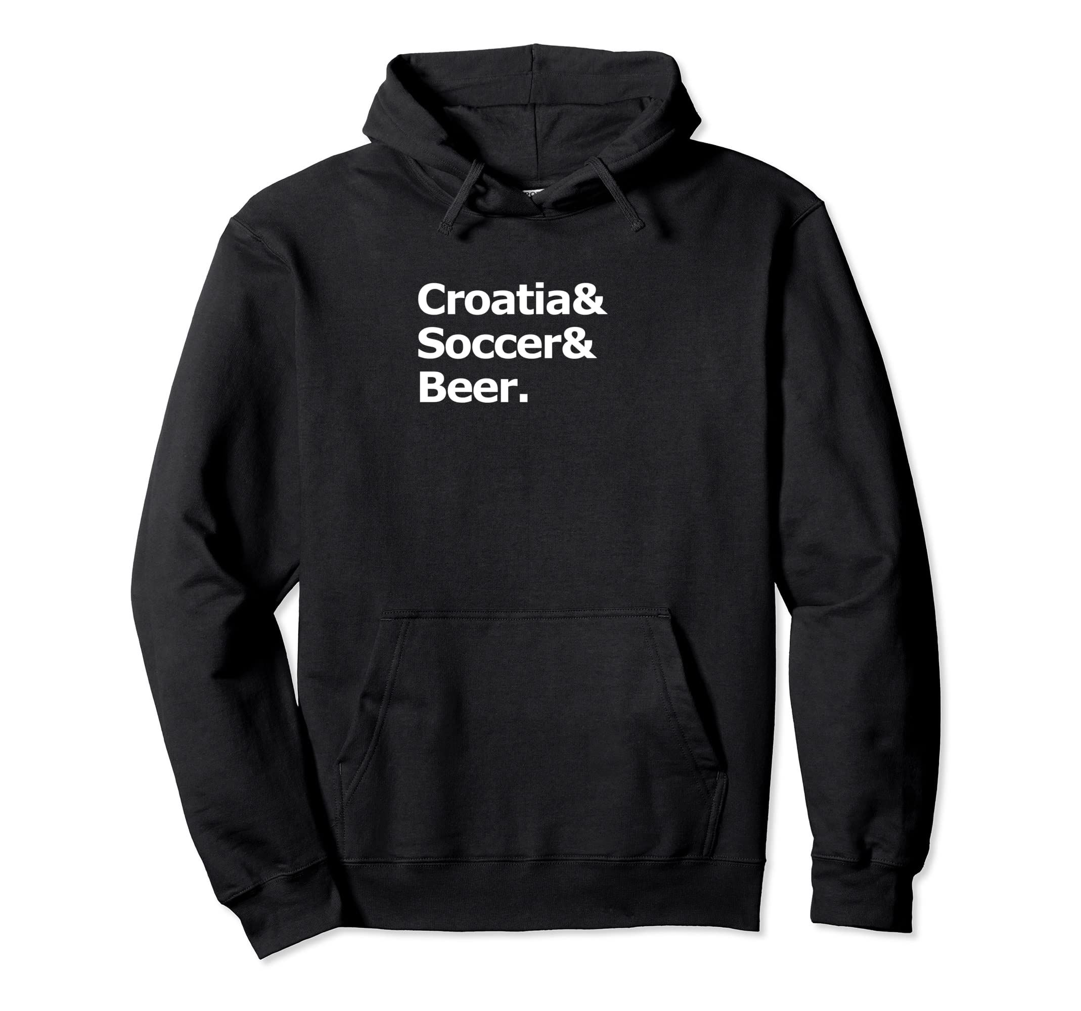 Croatia Soccer Beer Football Croatian Hoodie - Fun Novelty Design Unisex - T-Shirt, Sweatshirt, Hoodie