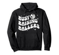 Busy Raising Ballers Volleyball Soccer Mom Hoodie - Minimalist Print Unisex - T-Shirt, Sweatshirt, Hoodie