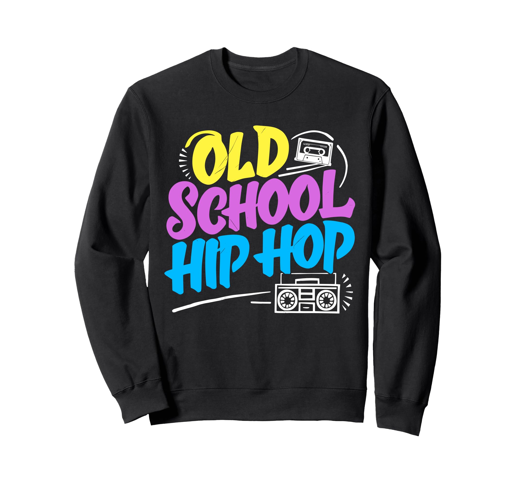 Old School Hip Hop 80S 90S Graffiti Sweatshirt - Aesthetic Graphic Unisex - T-Shirt, Sweatshirt, Hoodie