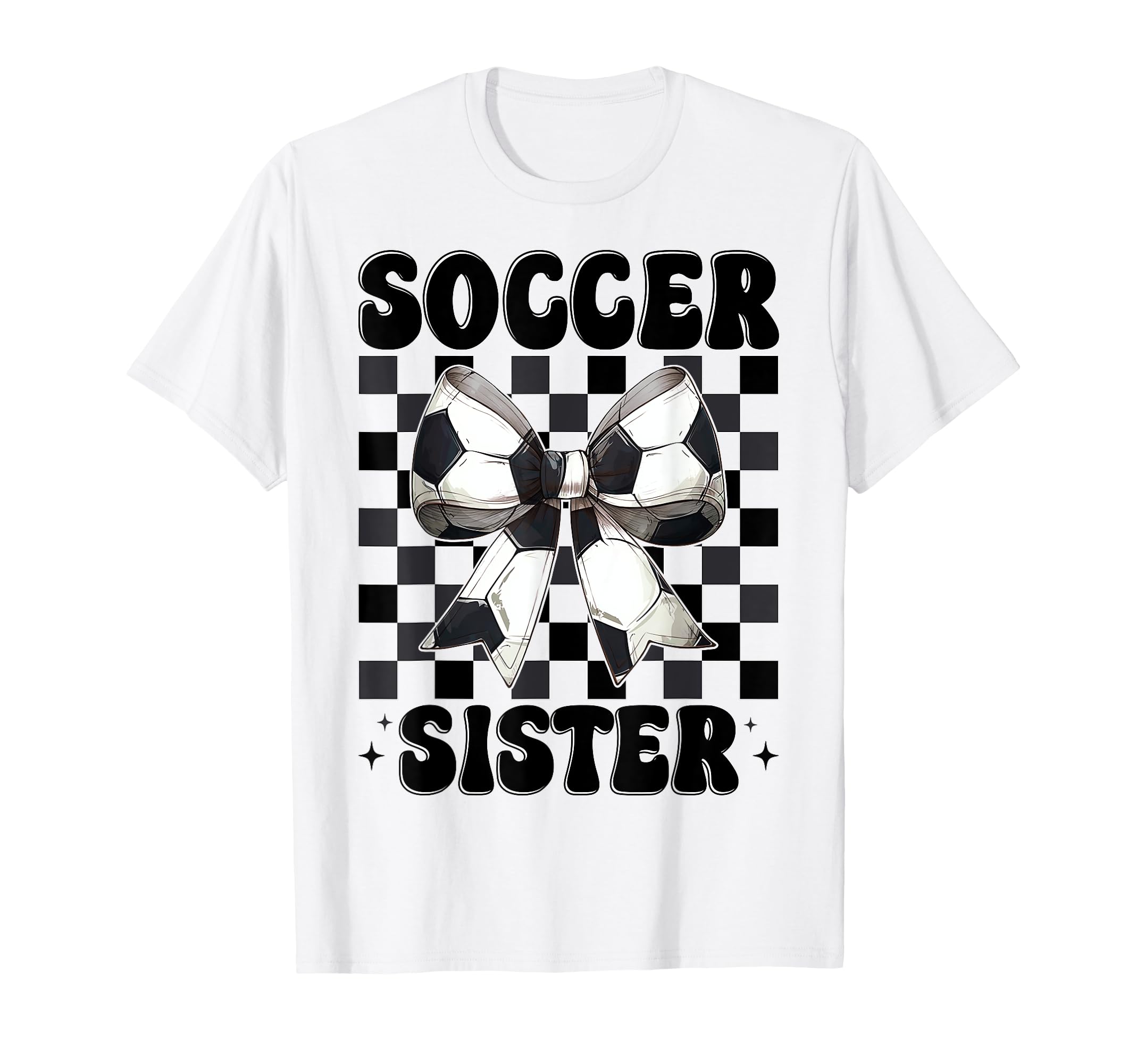 Soccer Sister Soccer Sis Coquette Bow T-Shirt - Novelty Apparel Unisex - T-Shirt, Sweatshirt, Hoodie