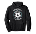 Goal Keeper Need More Space Soccer To Hoodie - Custom Art Print Men Women - T-Shirt, Sweatshirt, Hoodie
