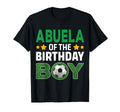 Abuela Birthday Soccer Birthday T-Shirt - Novelty Apparel Men Women - T-Shirt, Sweatshirt, Hoodie