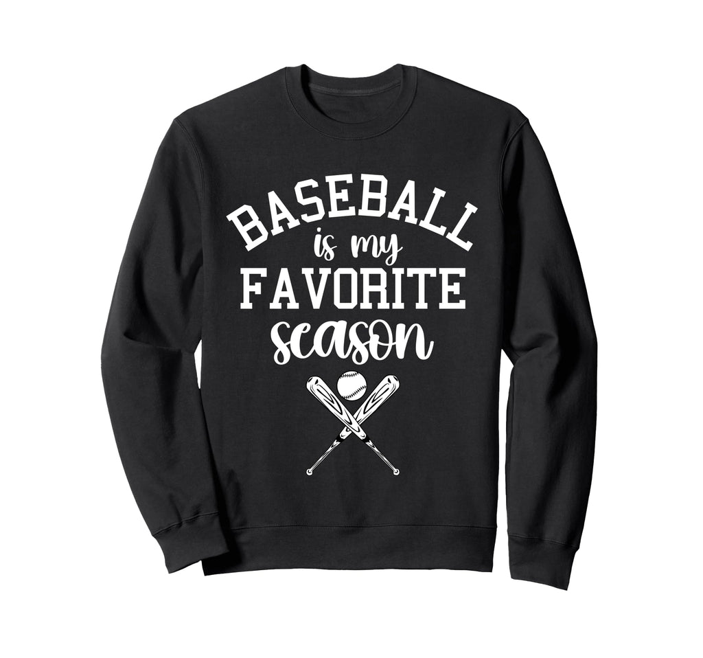 Soccer Mom Shirts Baseball Is My Sweatshirt - Streetwear Style Unisex - T-Shirt, Sweatshirt, Hoodie