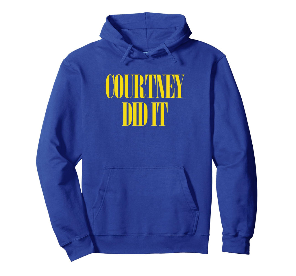 Courtney Did It Fun Punk Rock 90S Hoodie - Casual Everyday Wear Unisex - T-Shirt, Sweatshirt, Hoodie