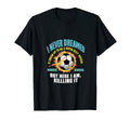 I Never Dreamed Id Grow Up To Be Sexy T-Shirt - Trendy Graphic for Adults - T-Shirt, Sweatshirt, Hoodie