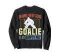 Ice Hockey Goalie Goalkeeper Behind Sweatshirt - Graphic Print Men Women - T-Shirt, Sweatshirt, Hoodie