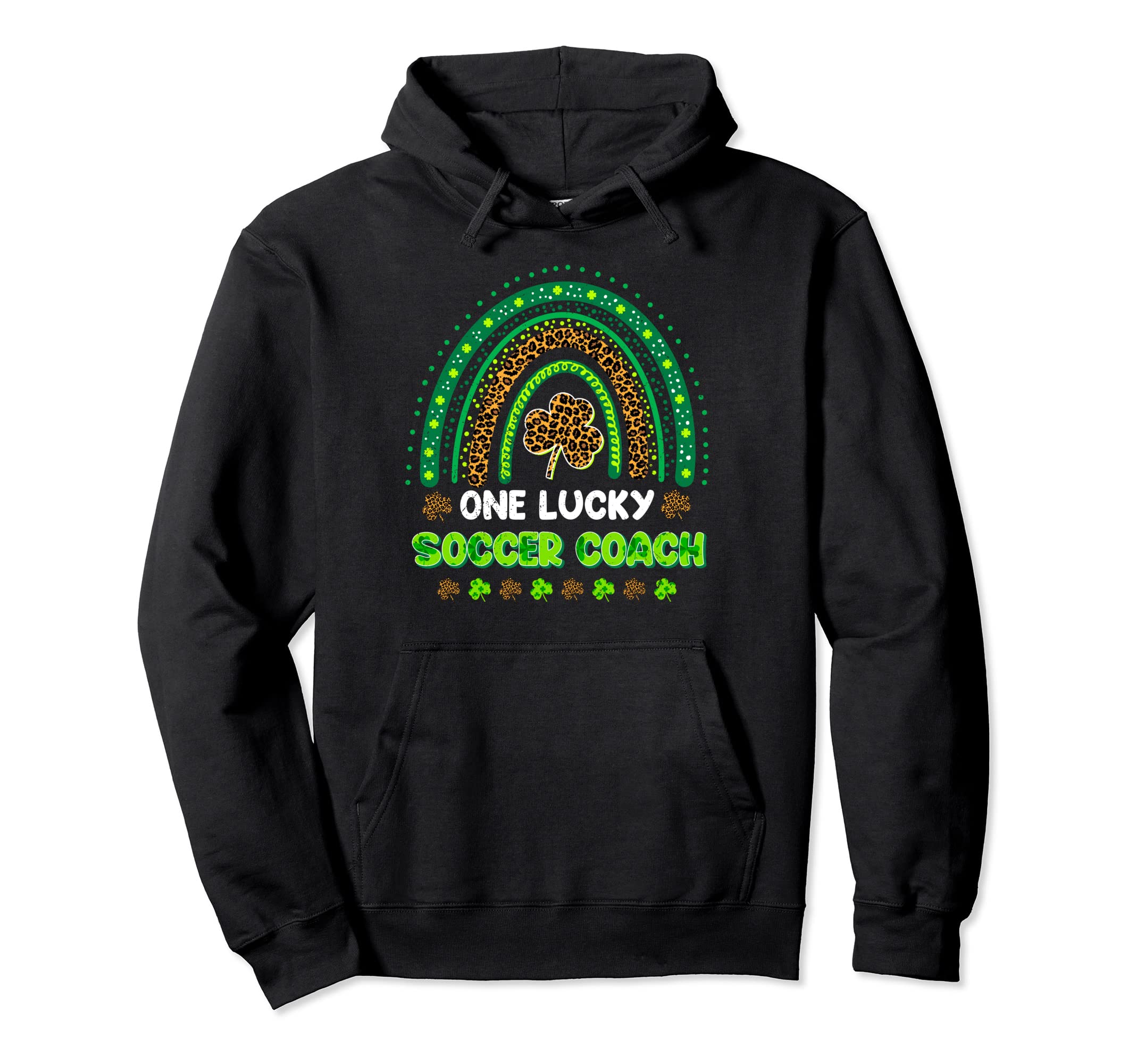 One Lucky Shamrock Soccer Coach St Hoodie - Minimalist Print Men Women - T-Shirt, Sweatshirt, Hoodie