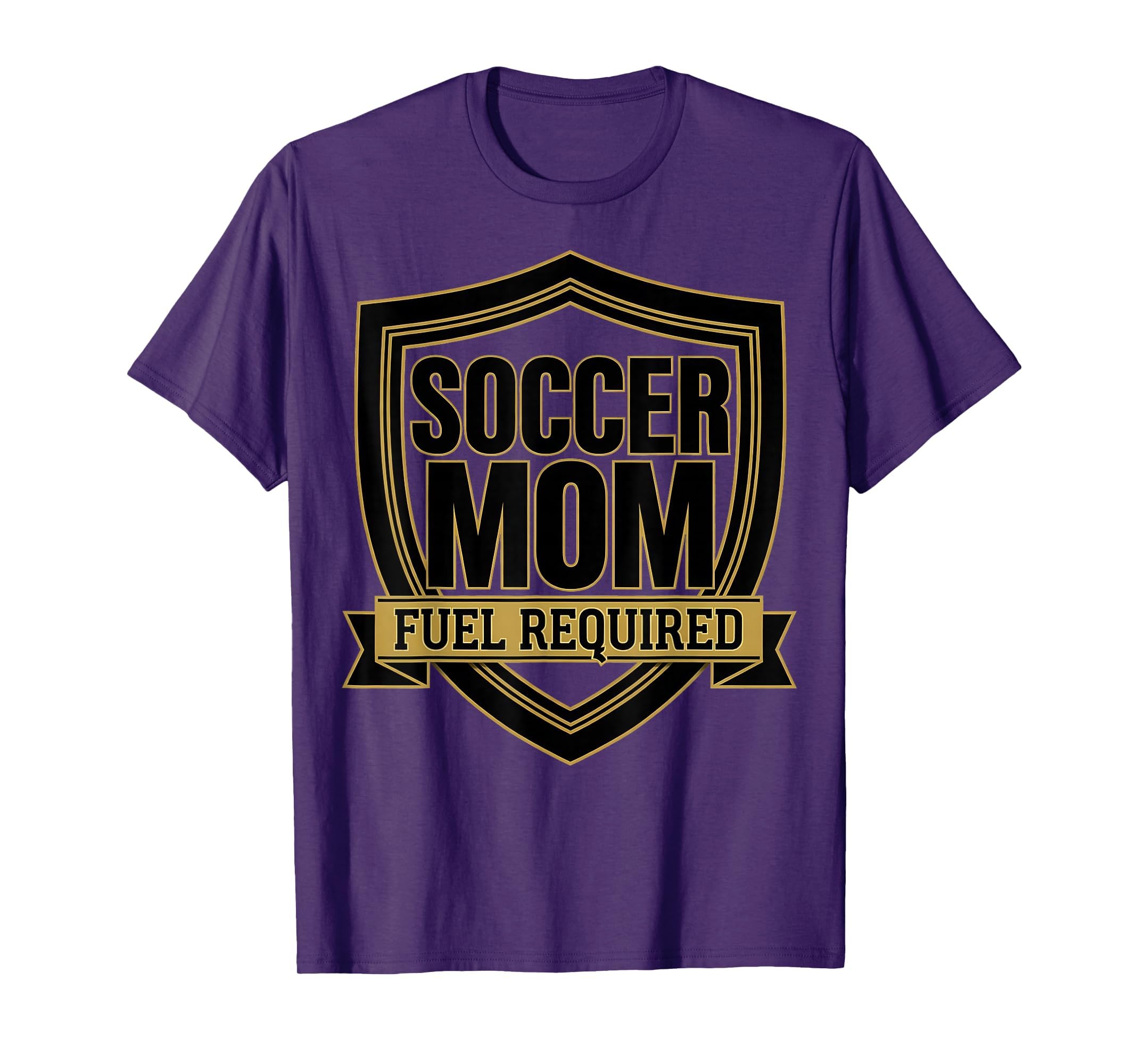 Soccer Mom Fuel Required Funny T-Shirt - Unique Graphic for Adults - T-Shirt, Sweatshirt, Hoodie