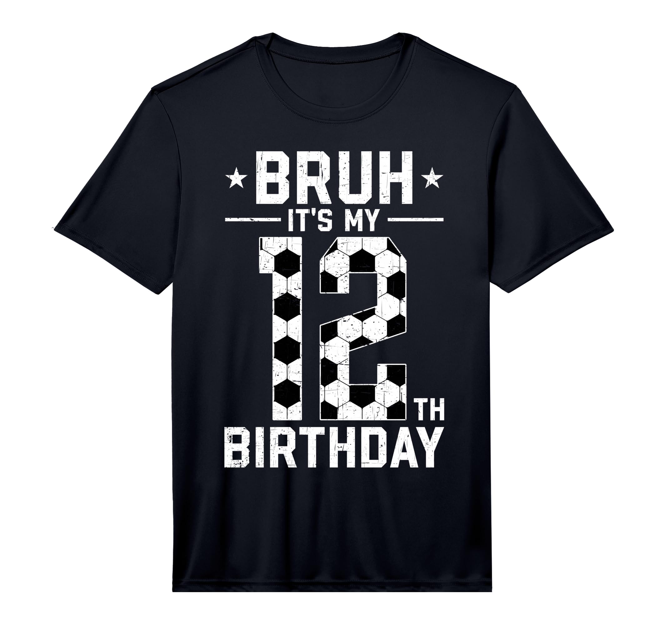 12 Year Old Birthday Soccer Bruh Its My T-Shirt - Graphic Print Men Women - T-Shirt, Sweatshirt, Hoodie