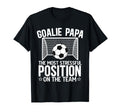 Soccer Goalie Papa Funny Papa Soccer T-Shirt - Streetwear Style for Adults - T-Shirt, Sweatshirt, Hoodie
