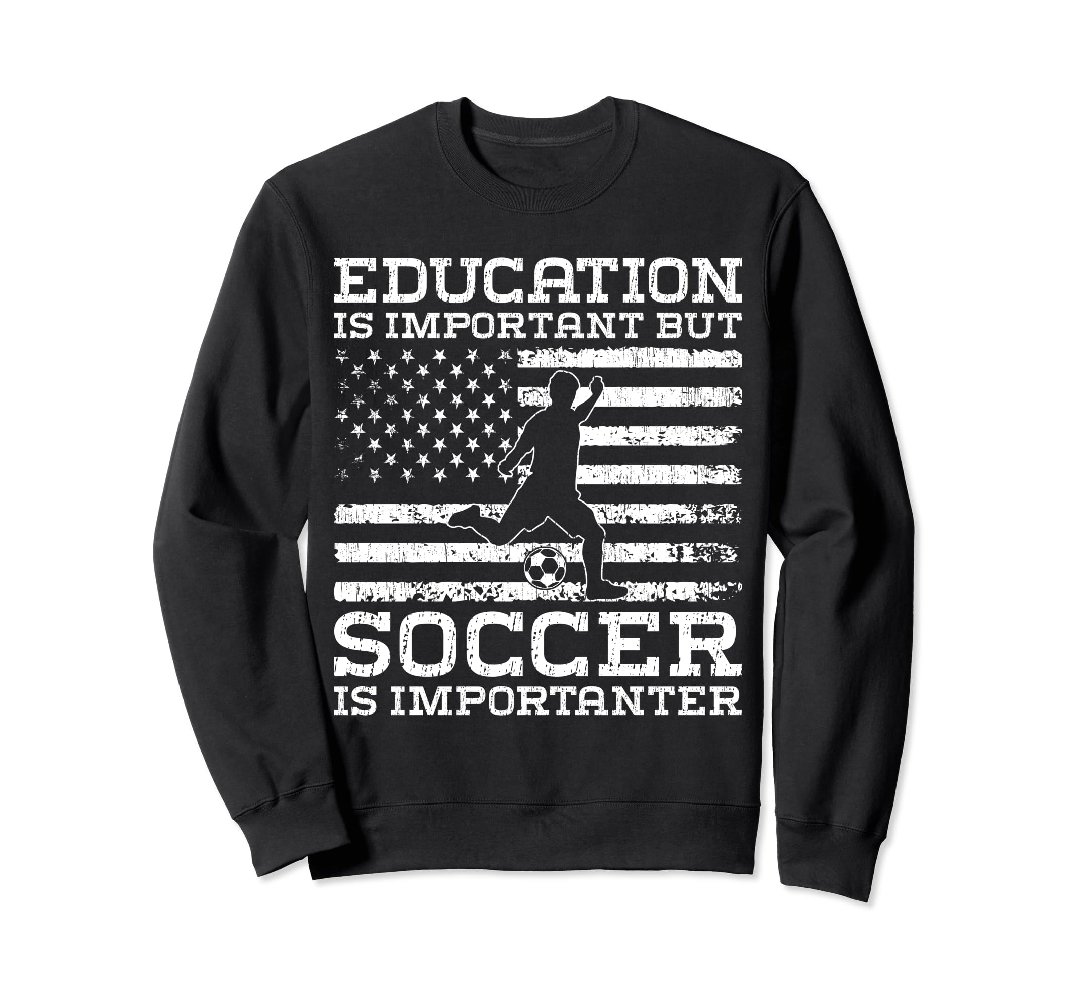 Education Is Important But Soccer Sweatshirt - Trendy Graphic for Adults - T-Shirt, Sweatshirt, Hoodie