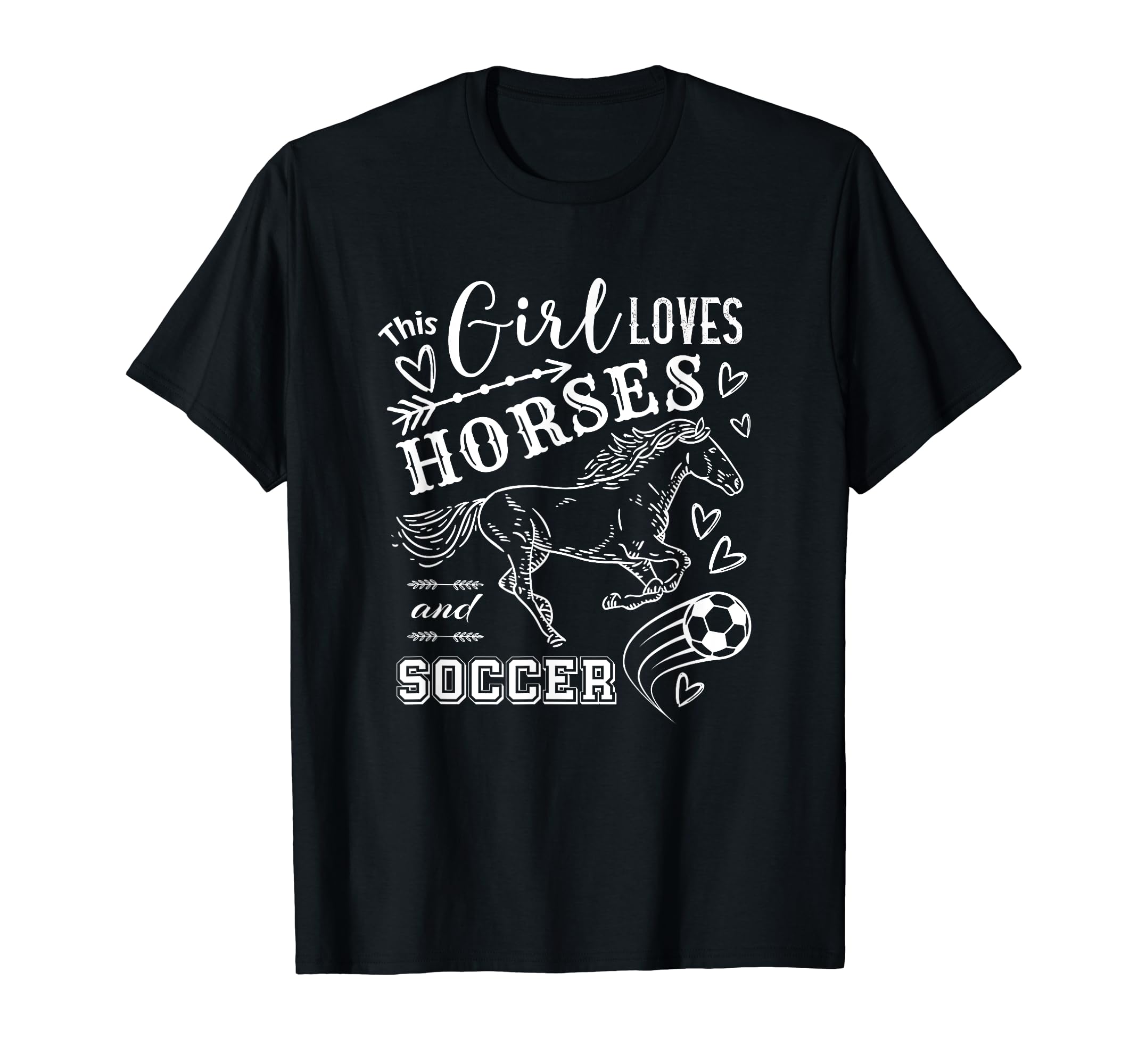 This Loves Horses And Soccer T-Shirt - Novelty Apparel Unisex - T-Shirt, Sweatshirt, Hoodie