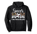 Soccer Mom I Only Raise Ballers Mom Hoodie - Graphic Print for Adults - T-Shirt, Sweatshirt, Hoodie