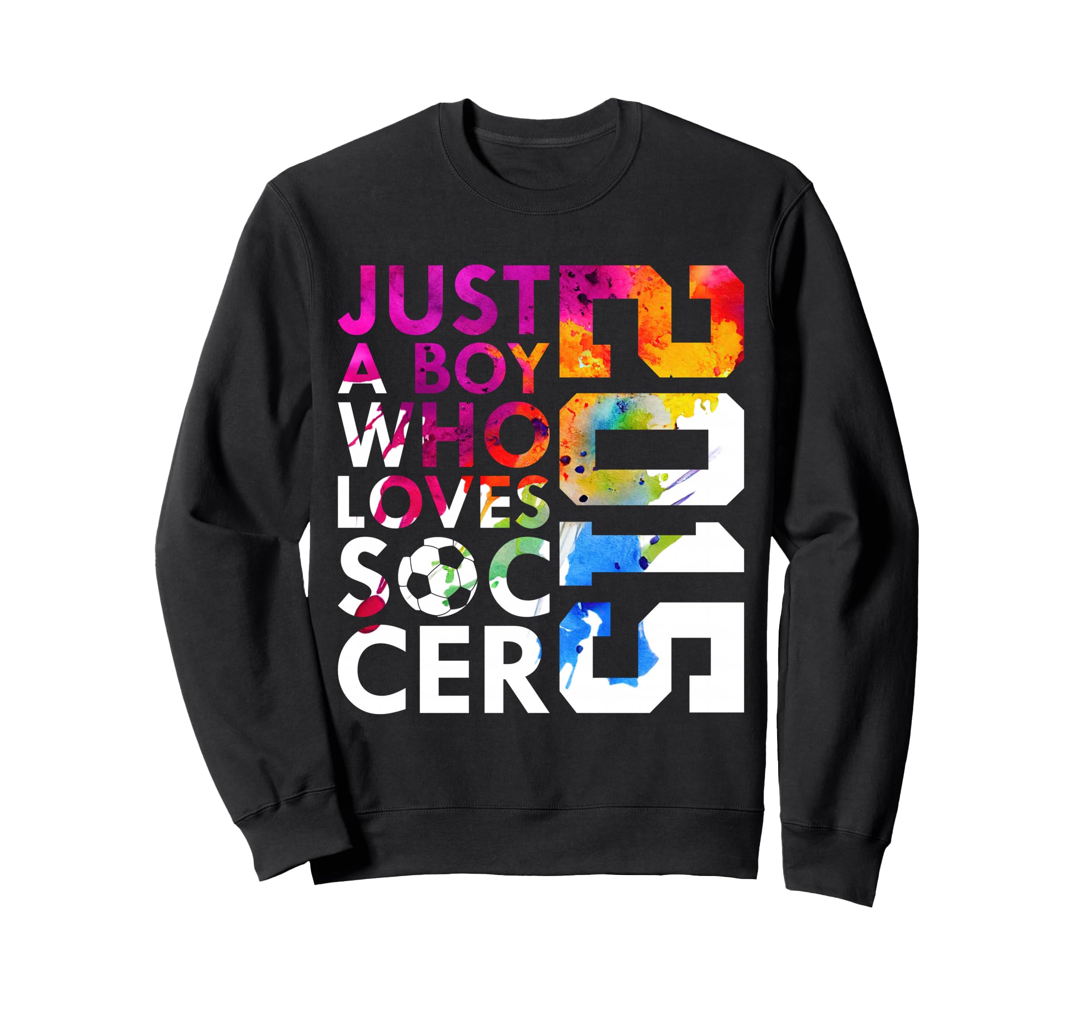 2015 Just Who Loves Soccer 11Th Sweatshirt - Novelty Apparel for Adults - T-Shirt, Sweatshirt, Hoodie
