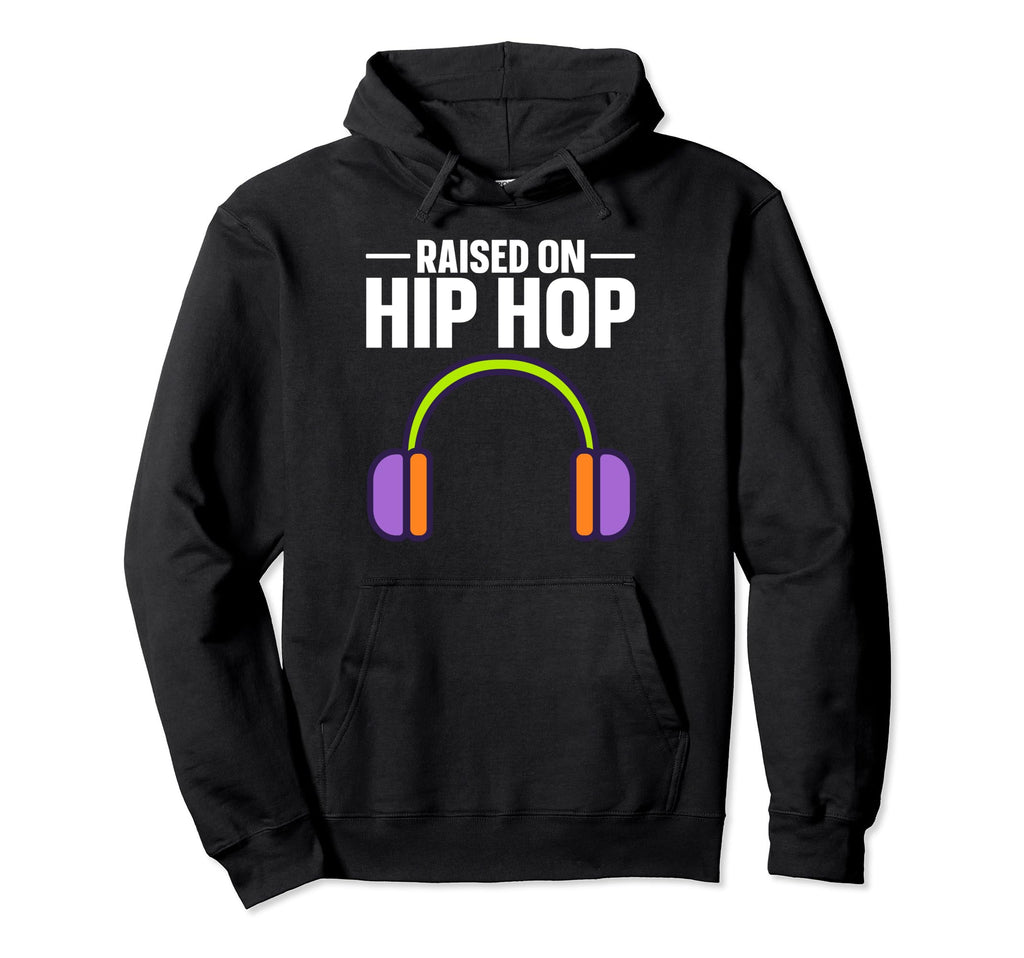 Raised Hip Hop Old School Hoodie - Minimalist Print Unisex - T-Shirt, Sweatshirt, Hoodie