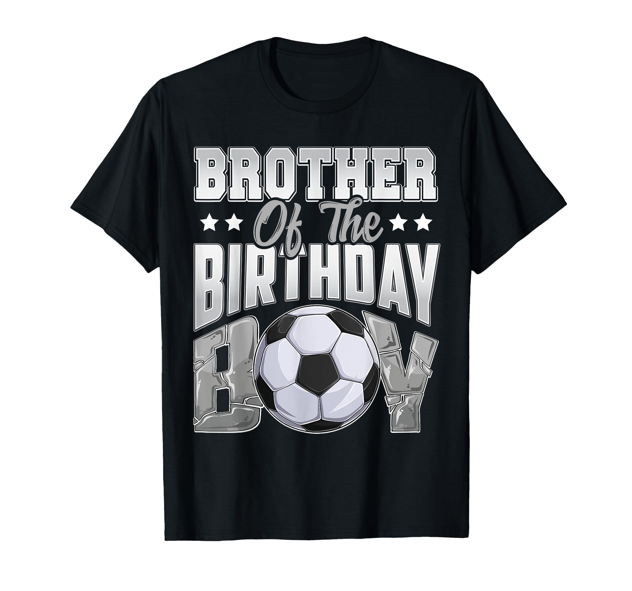 Brother Soccer Birthday Family Baller T-Shirt - Streetwear Style Men Women - T-Shirt, Sweatshirt, Hoodie