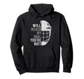 I Will Reach My Goal Funny Goalie Ice Hockey Hoodie - Graphic Print Unisex - T-Shirt, Sweatshirt, Hoodie