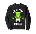 Soccer Strikers Im Lucky Striker Sweatshirt - Unique Graphic for Adults - T-Shirt, Sweatshirt, Hoodie