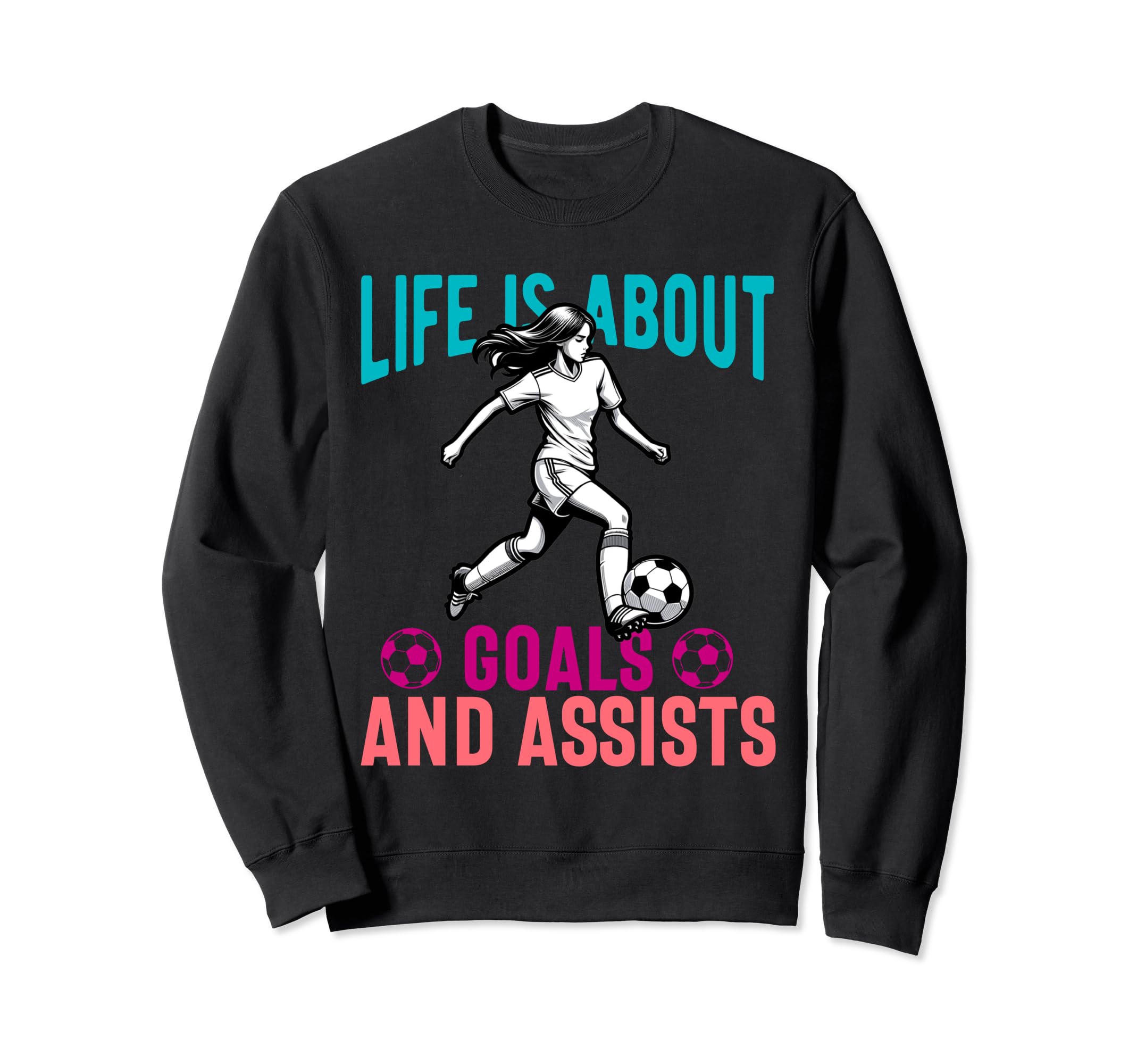 Lifes About Goals And Assists Sweatshirt - Novelty Apparel Men Women - T-Shirt, Sweatshirt, Hoodie