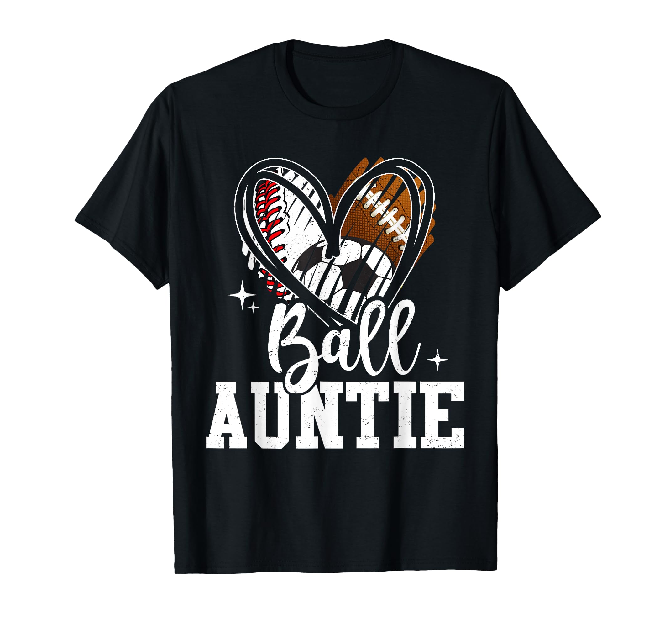 Ball Auntie Baseball Football Soccer T-Shirt - Unique Graphic Men Women - T-Shirt, Sweatshirt, Hoodie