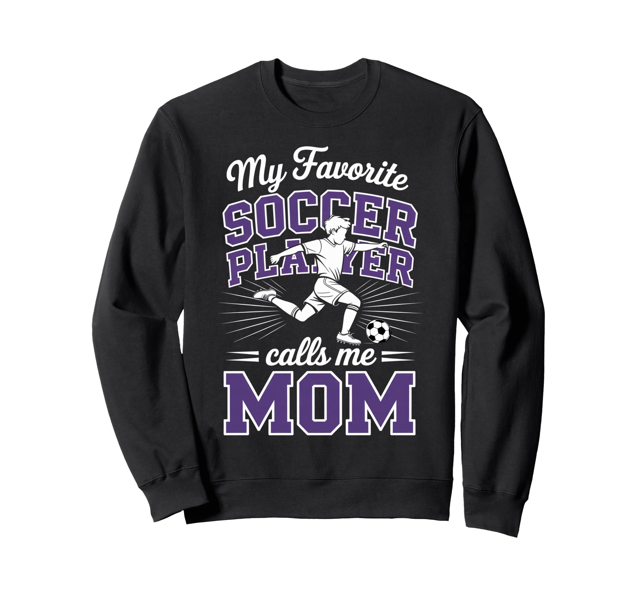 Soccer Mama Favorite Soccer Sweatshirt - Streetwear Style for Adults - T-Shirt, Sweatshirt, Hoodie