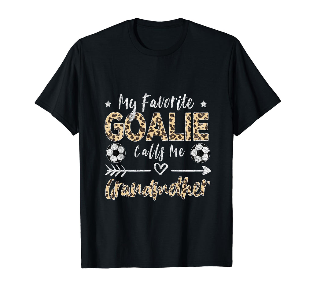 My Favorite Goalie Calls Me T-Shirt - Trendy Graphic for Adults - T-Shirt, Sweatshirt, Hoodie