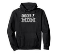 Soccer Mom Proud Womens Soccer Fan Hoodie - Unique Graphic Men Women - T-Shirt, Sweatshirt, Hoodie