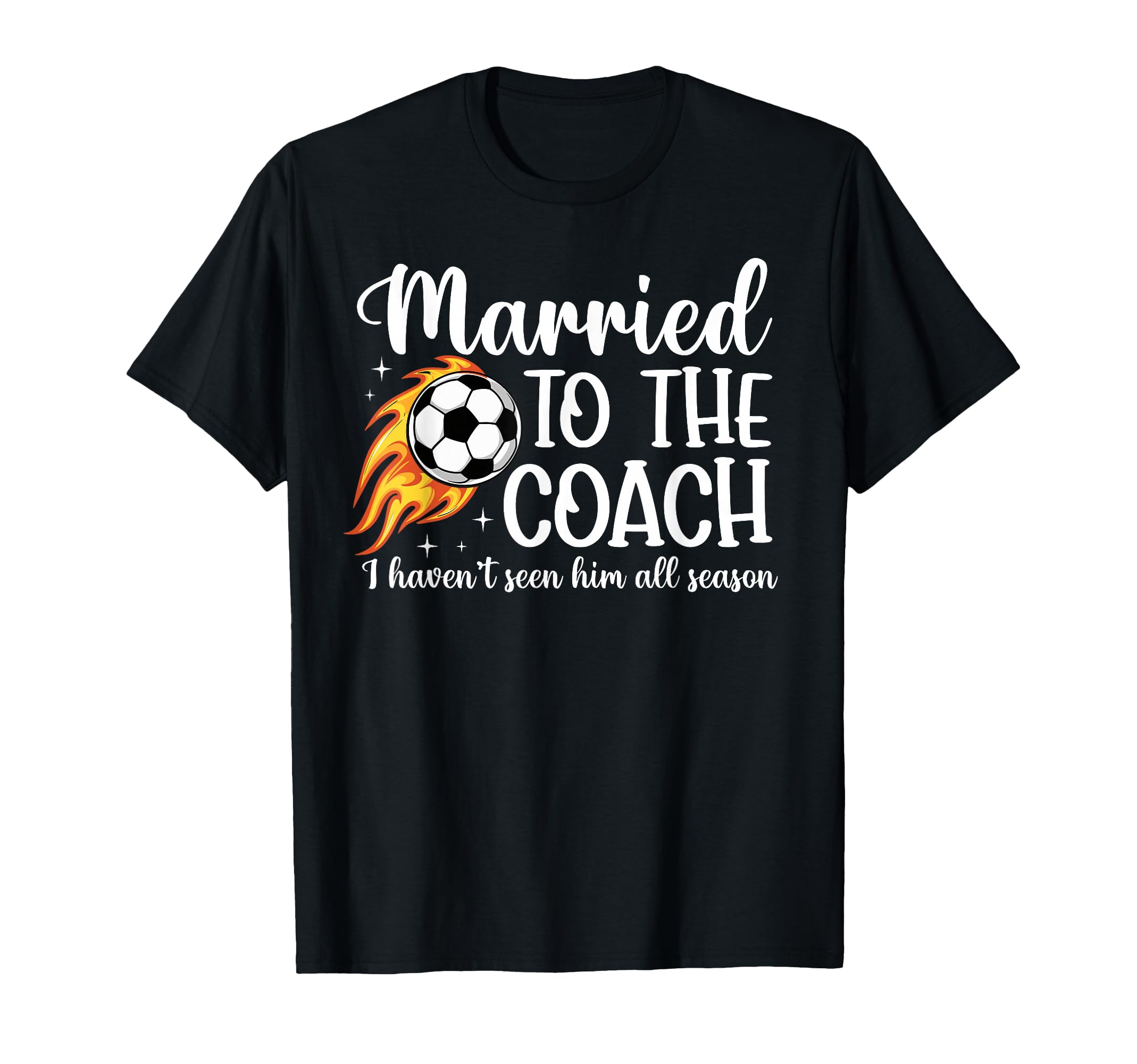 Married To Coach Soccer Coach Wife T-Shirt - Streetwear Style Men Women - T-Shirt, Sweatshirt, Hoodie