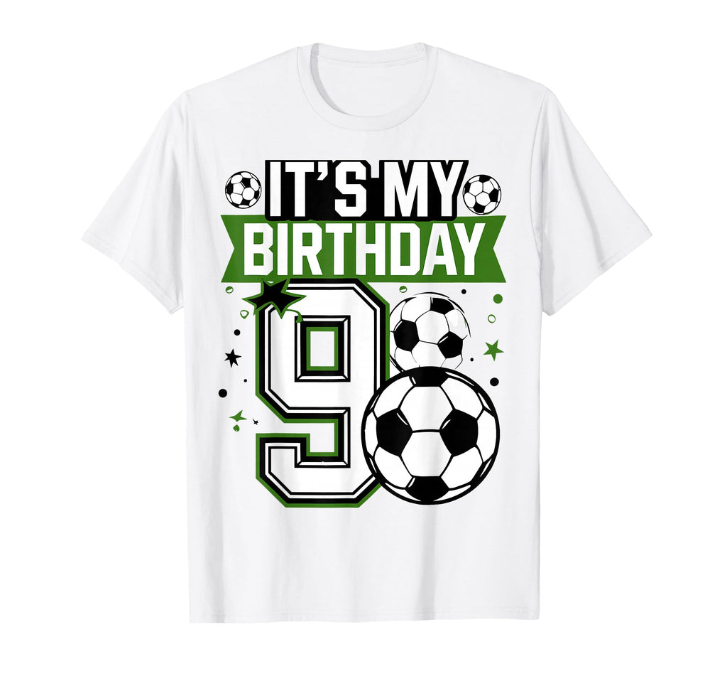 Birthday Tees 9 Soccer Its My 9Th T-Shirt - Graphic Print Men Women - T-Shirt, Sweatshirt, Hoodie