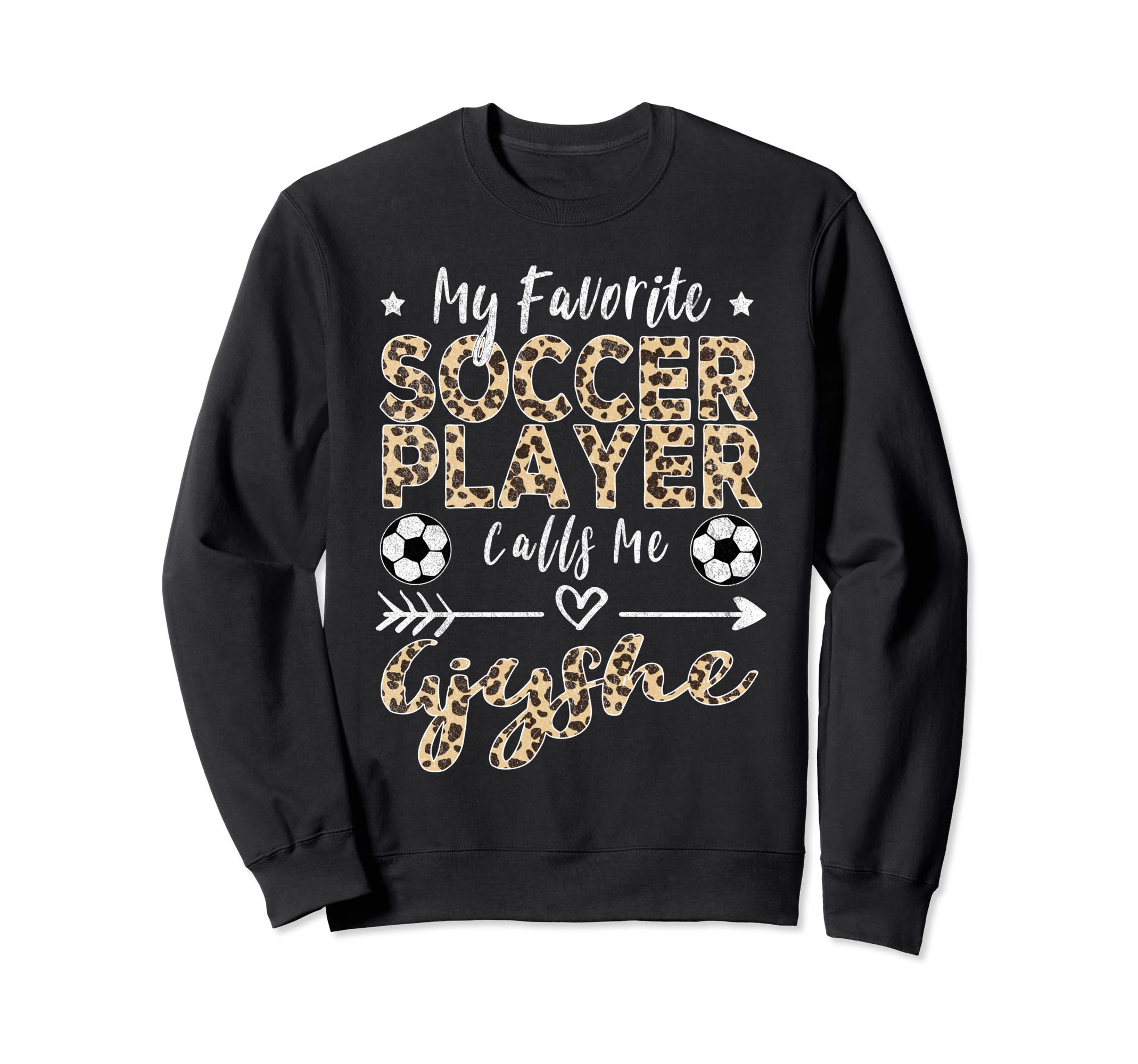 My Favorite Soccer Player Calls Me Sweatshirt - Graphic Print for Adults - T-Shirt, Sweatshirt, Hoodie