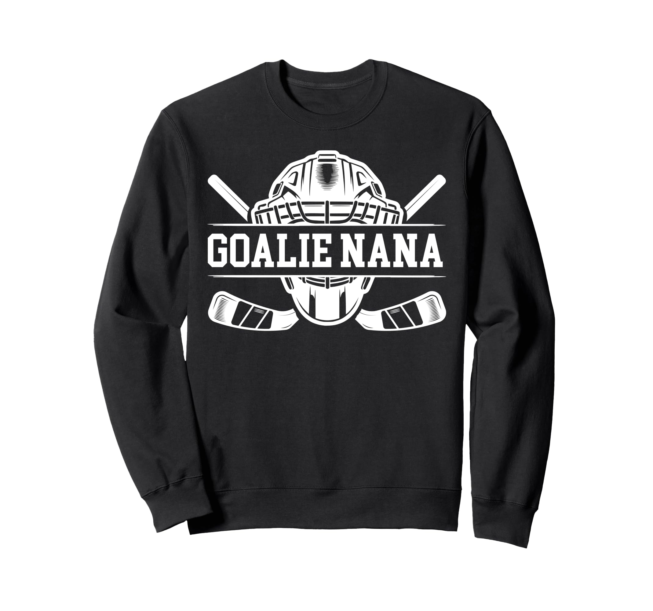 Ice Hockey Goalie Nana Hockey Sweatshirt - Aesthetic Graphic for Adults - T-Shirt, Sweatshirt, Hoodie