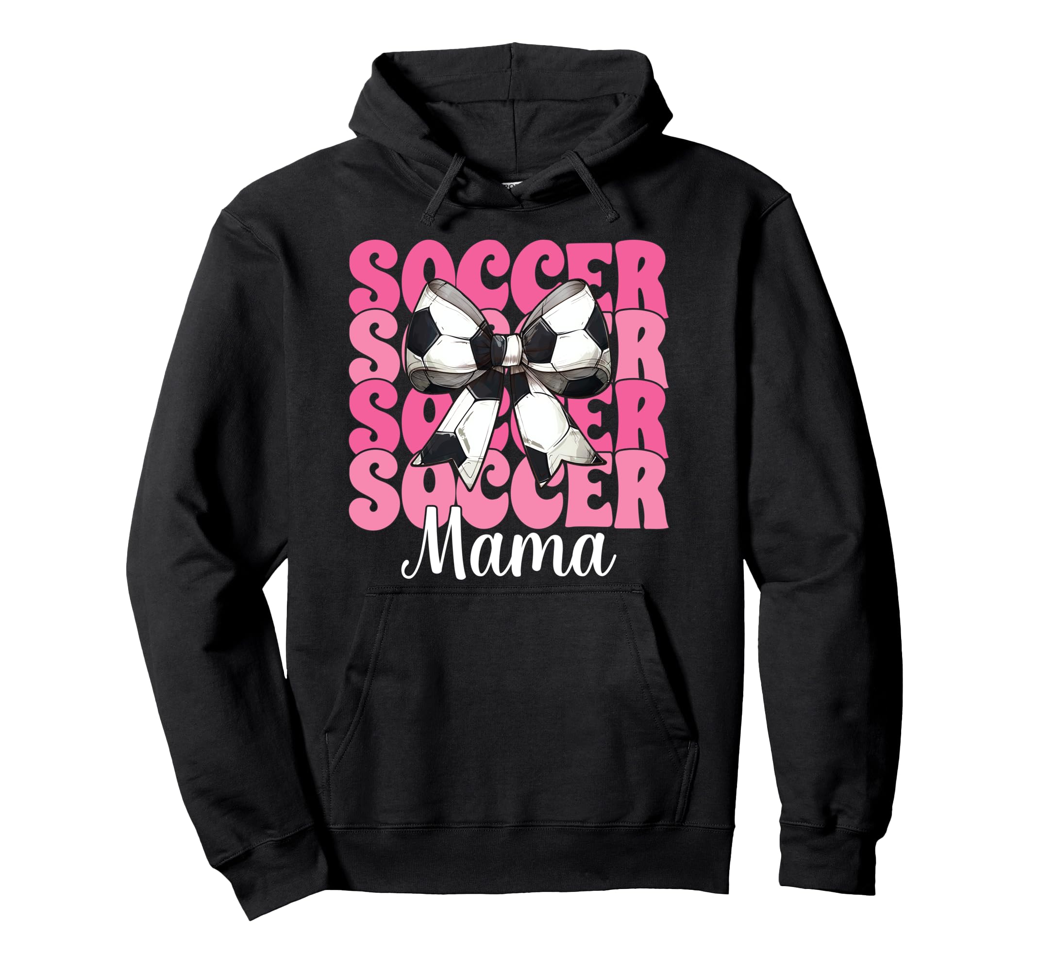 Soccer Mama Soccer Mom Mothers Day Hoodie - Novelty Apparel Men Women - T-Shirt, Sweatshirt, Hoodie