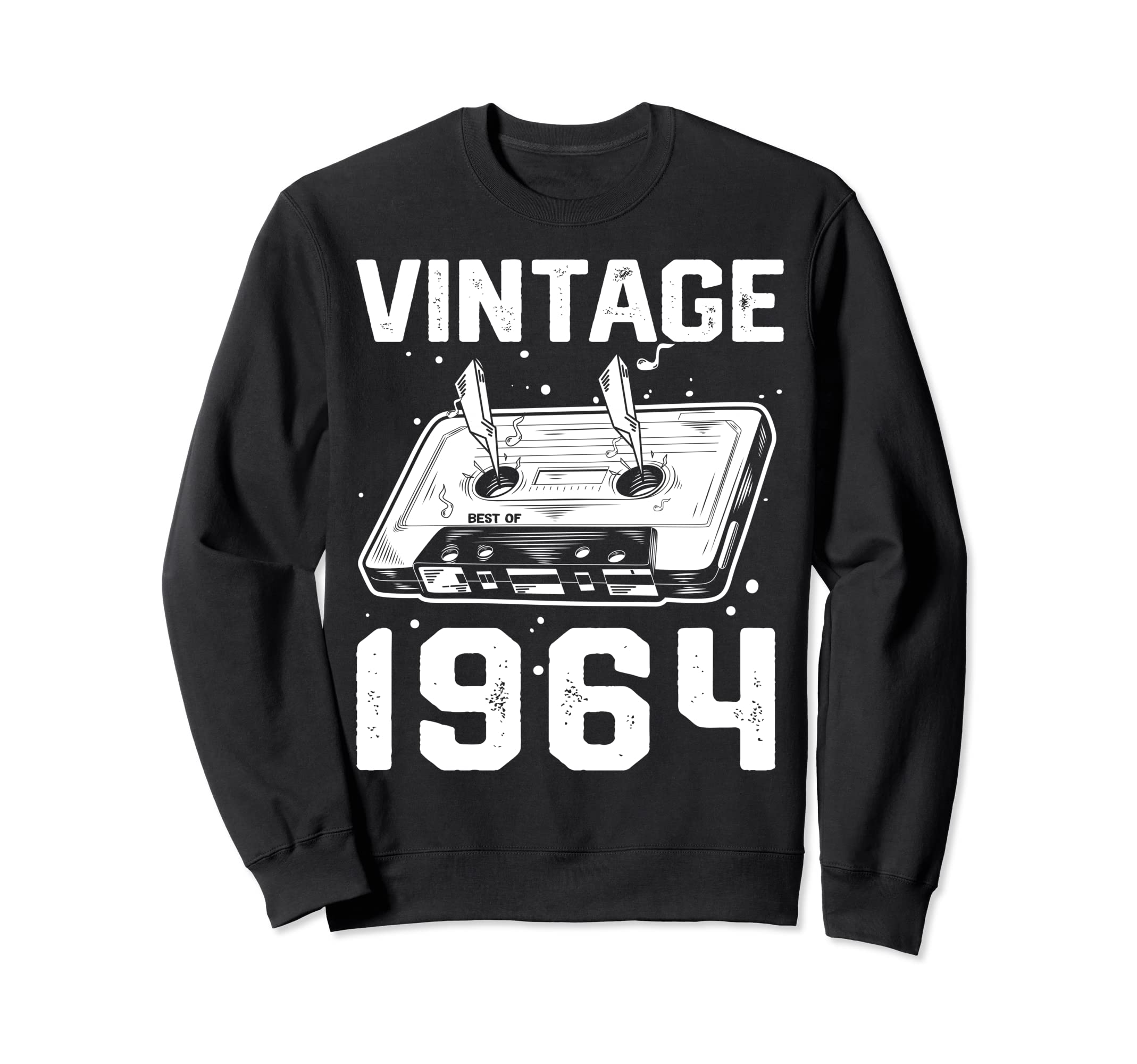 Birthday Best 1964 Bday 1964 Sweatshirt - Fun Novelty Design Unisex - T-Shirt, Sweatshirt, Hoodie