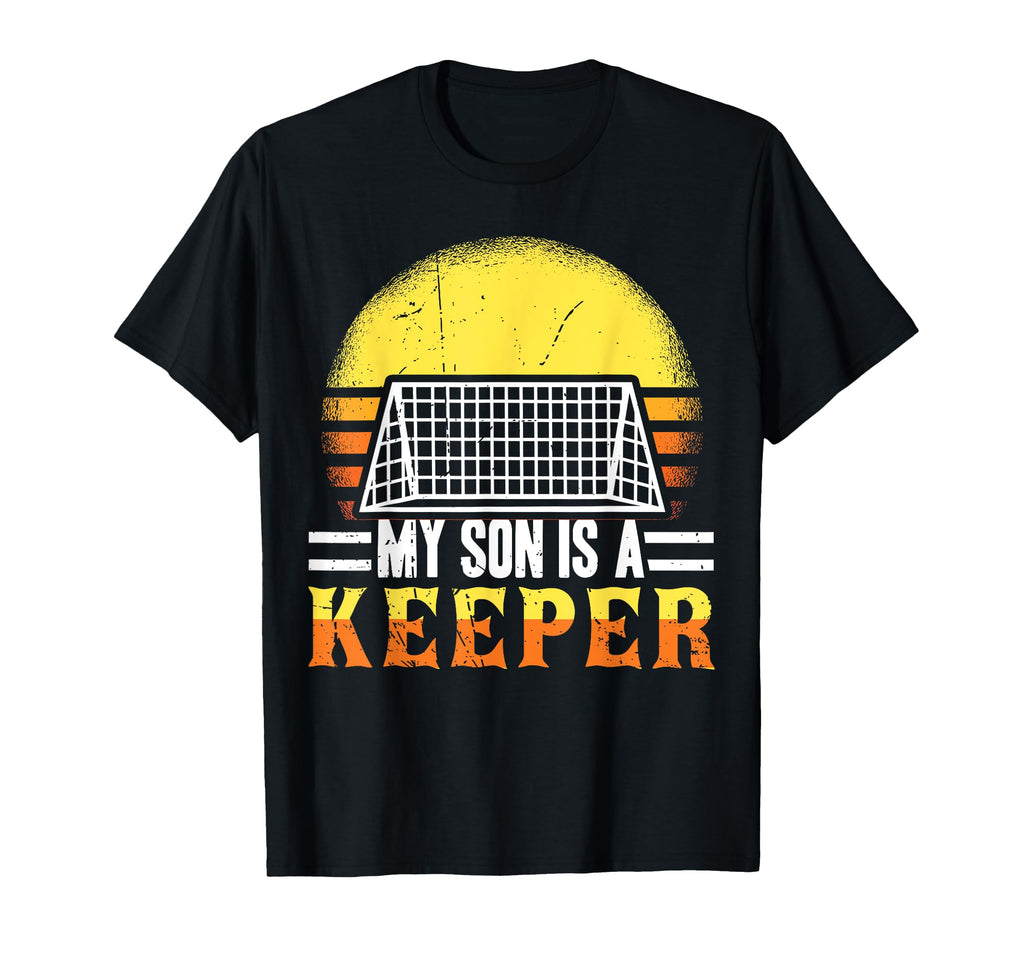 My Son Is Keeper Soccer Football Mom T-Shirt - Trendy Graphic for Adults - T-Shirt, Sweatshirt, Hoodie