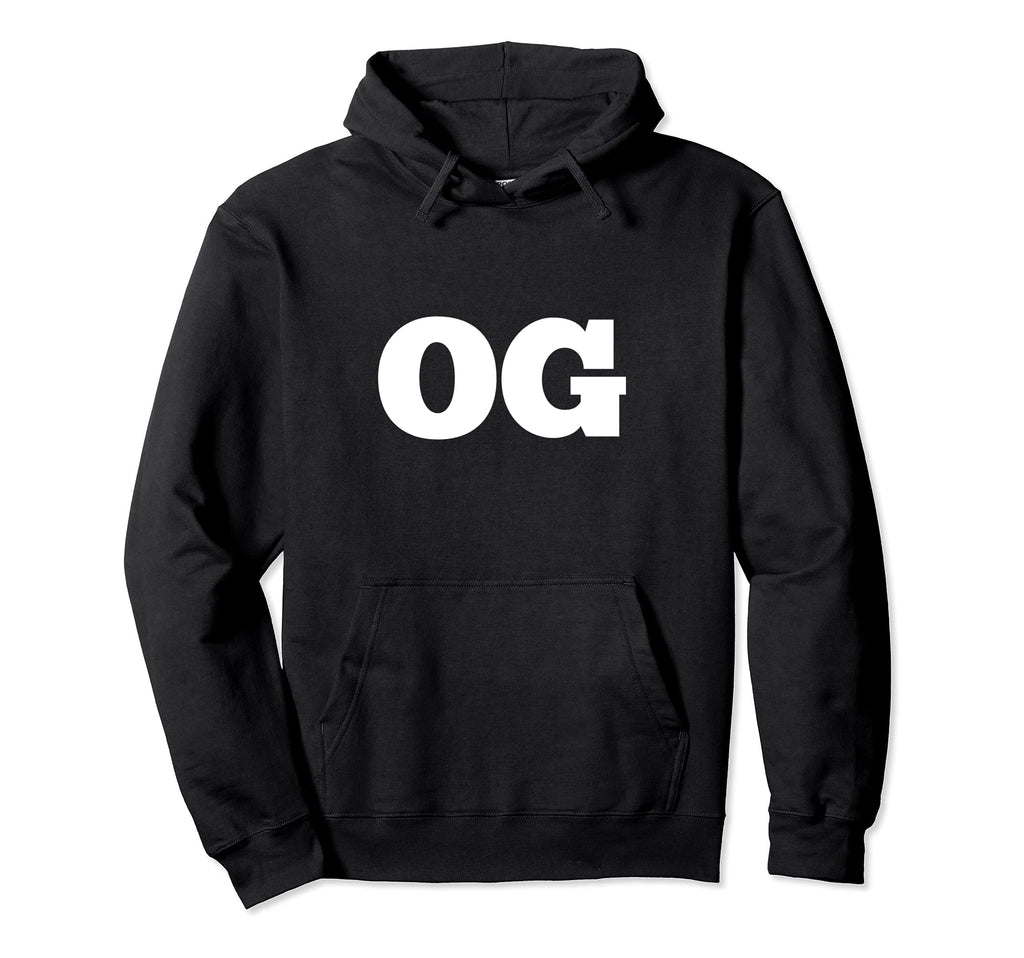 Og Original Gangster Old School Hip Hop Hoodie - Trendy Graphic Men Women - T-Shirt, Sweatshirt, Hoodie