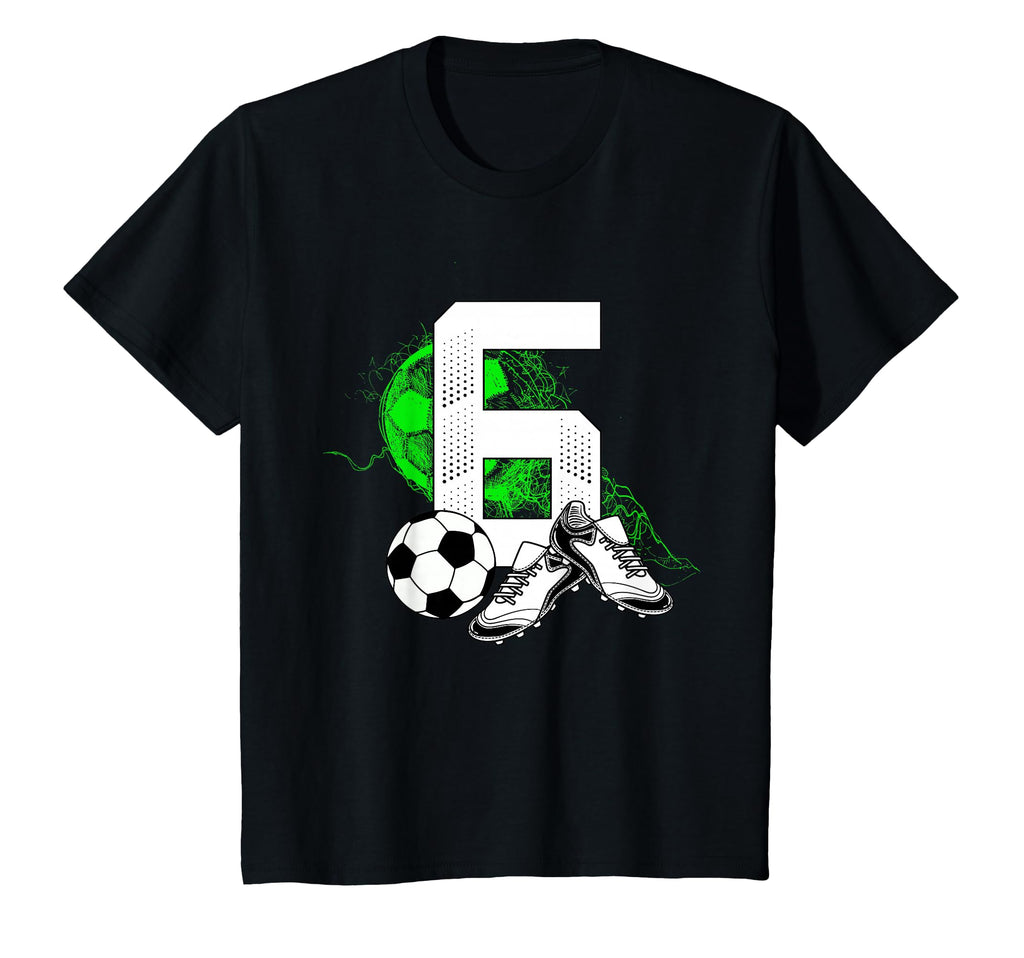 6Th Birthday Soccer Player Football 6 T-Shirt - Custom Art Print Men Women - T-Shirt, Sweatshirt, Hoodie