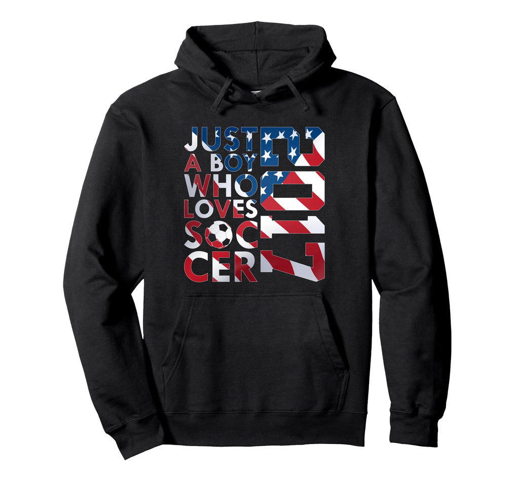 2017 Just Who Loves Soccer 9Th Hoodie - Fun Novelty Design Men Women - T-Shirt, Sweatshirt, Hoodie