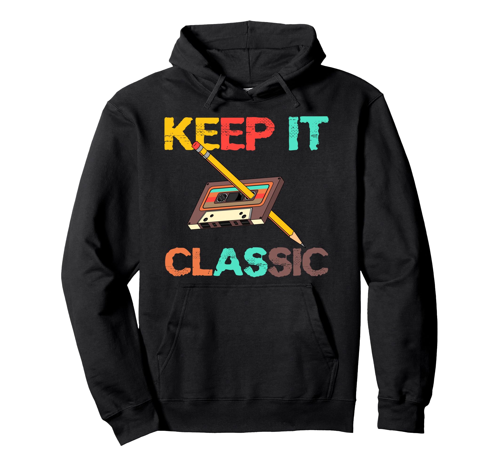 Keep It 80S 90S Pencil Cassette Tape Hoodie - Minimalist Print Men Women - T-Shirt, Sweatshirt, Hoodie