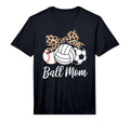 Ball Mom Baseball Volleyball Soccer Mothers T-Shirt - Graphic Print Unisex - T-Shirt, Sweatshirt, Hoodie