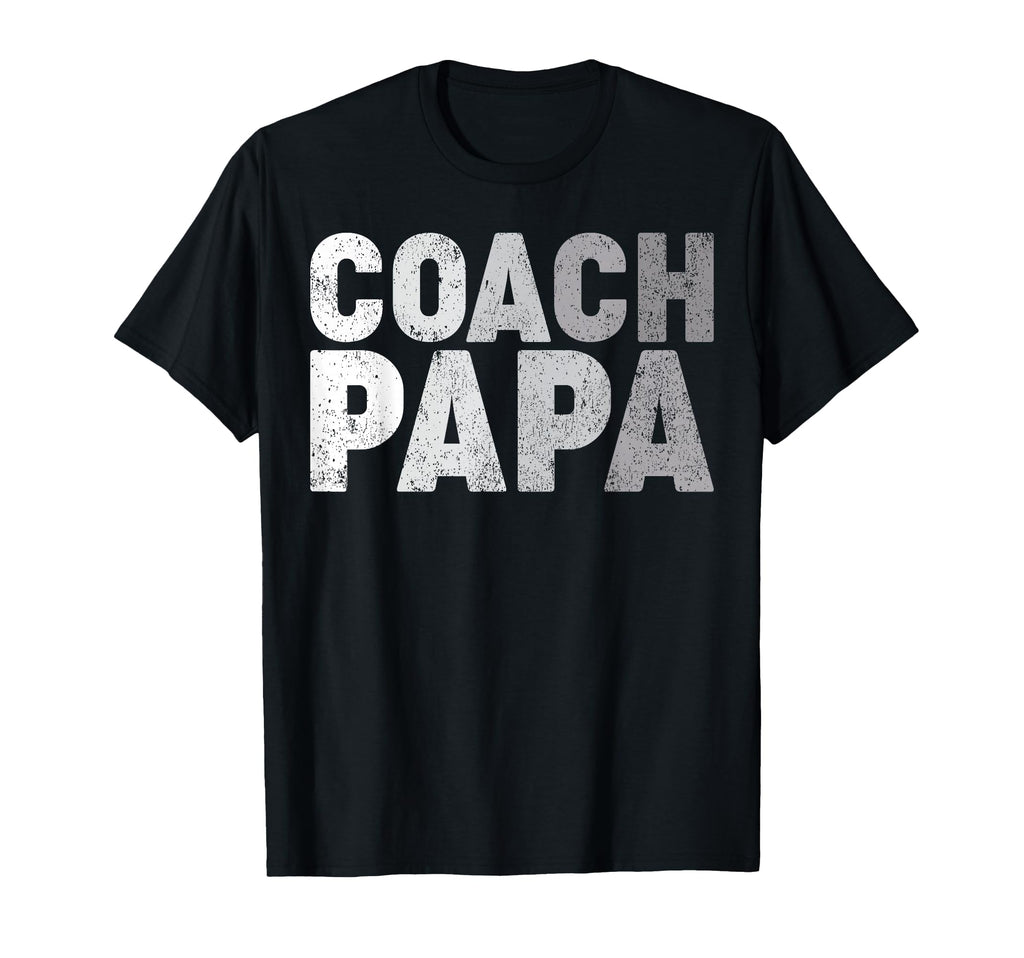 Coach Papa Soccer Football Basketball T-Shirt - Novelty Apparel Unisex - T-Shirt, Sweatshirt, Hoodie
