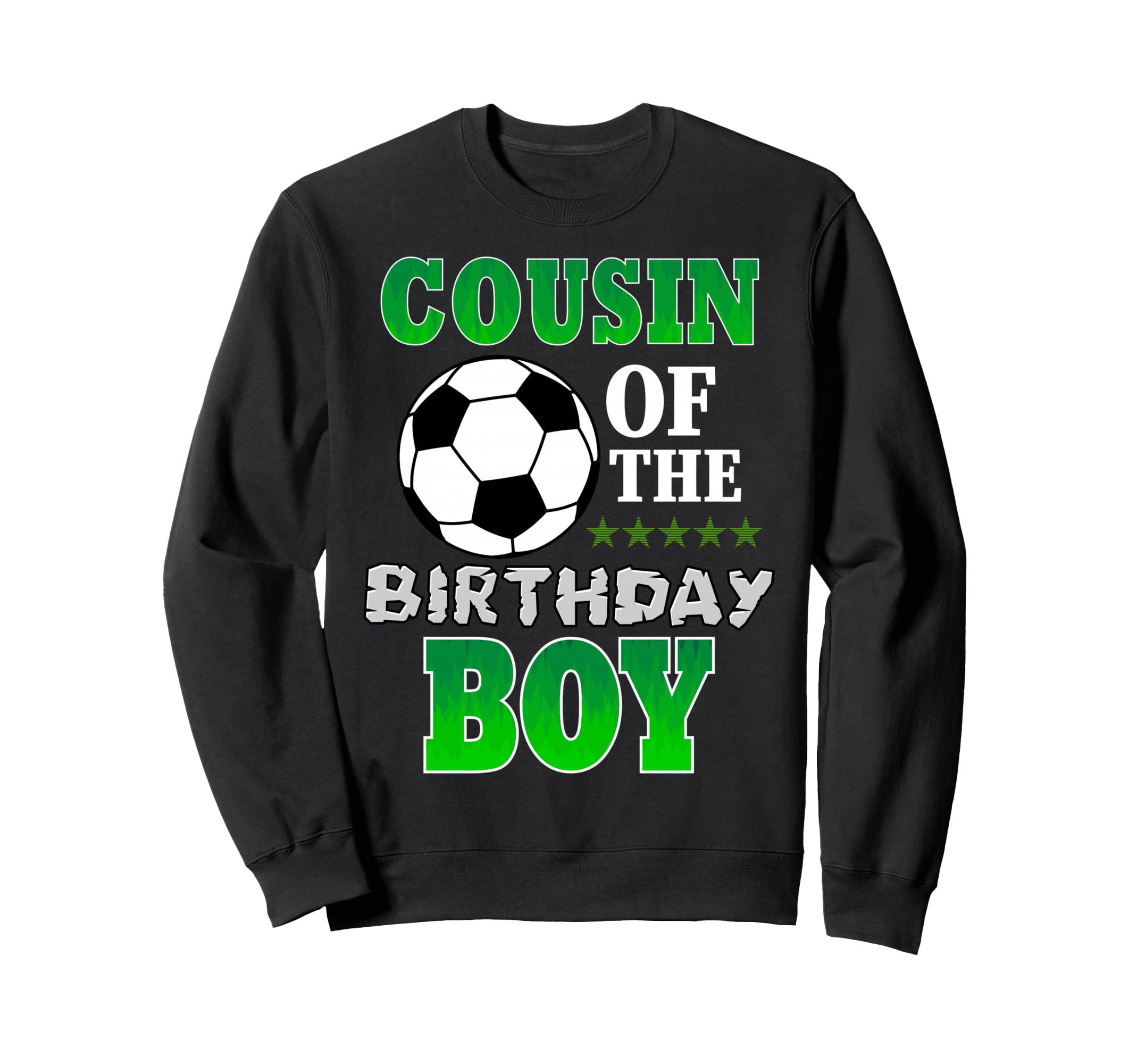 Cousin Birthday Soccer Stars Sweatshirt - Minimalist Print for Adults - T-Shirt, Sweatshirt, Hoodie
