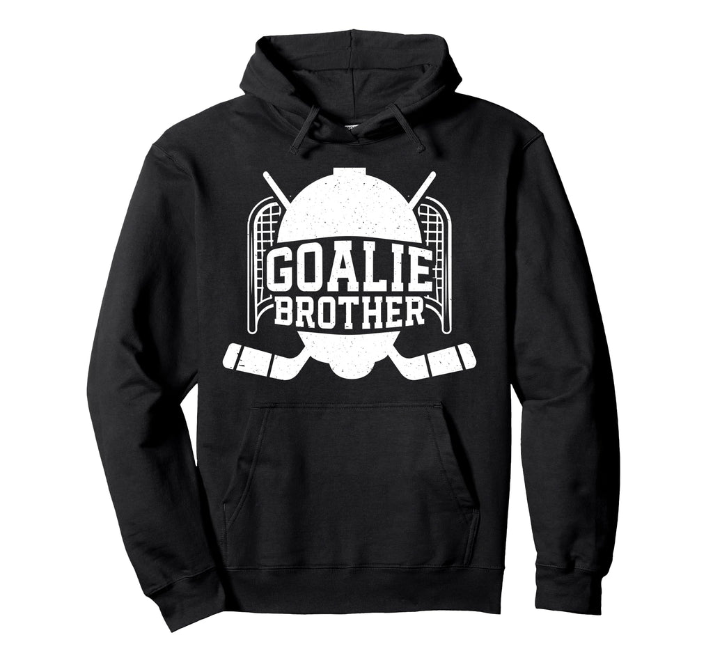 Ice Hockey Goalie Brother Hockey Hoodie - Custom Art Print Men Women - T-Shirt, Sweatshirt, Hoodie