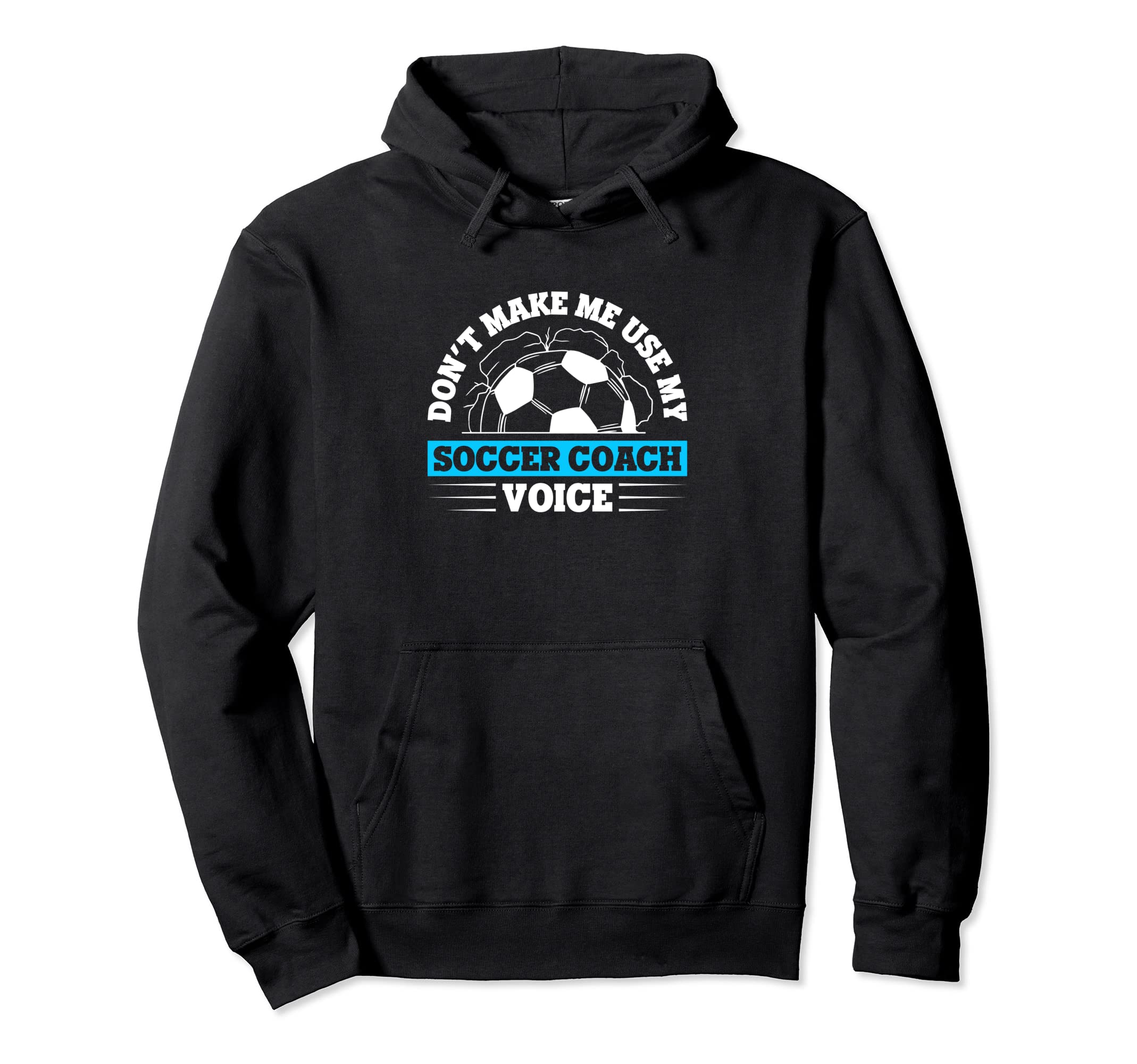 Coaching Soccer Dad Coach Soccer Hoodie - Casual Everyday Wear for Adults - T-Shirt, Sweatshirt, Hoodie