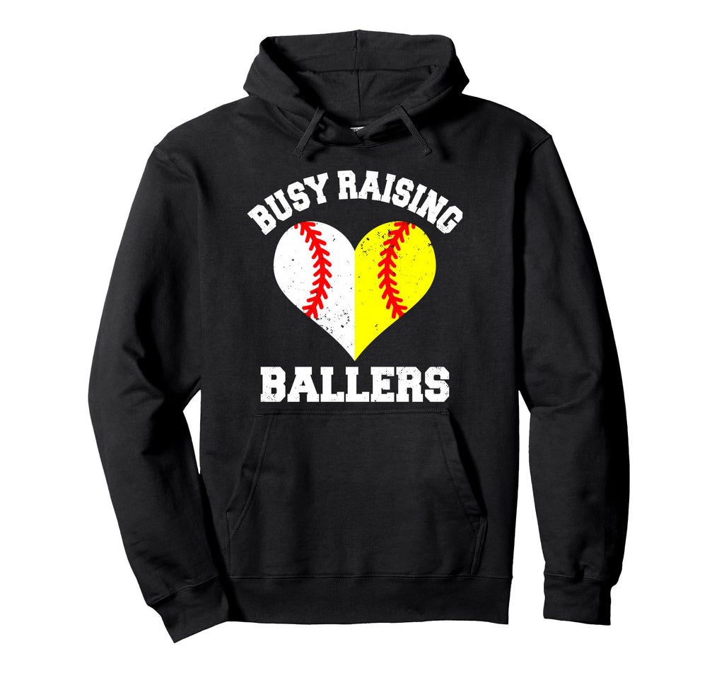 Busy Raising Ballers Baseball Hoodie - Casual Everyday Wear Unisex - T-Shirt, Sweatshirt, Hoodie