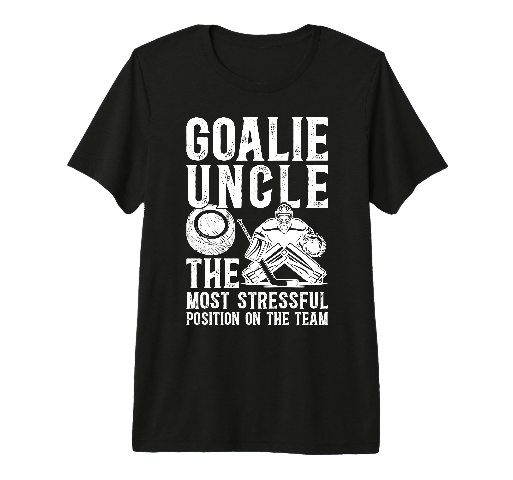 Mens Funny Hockey Goalie Uncle Hockey T-Shirt - Fun Novelty Design Unisex - T-Shirt, Sweatshirt, Hoodie